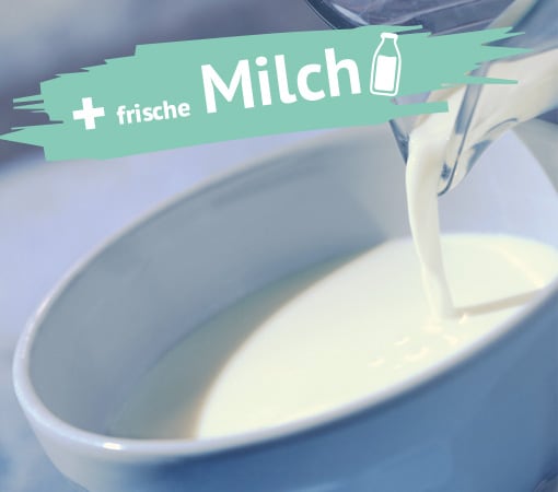 Sweet life - aus frischer Milch!